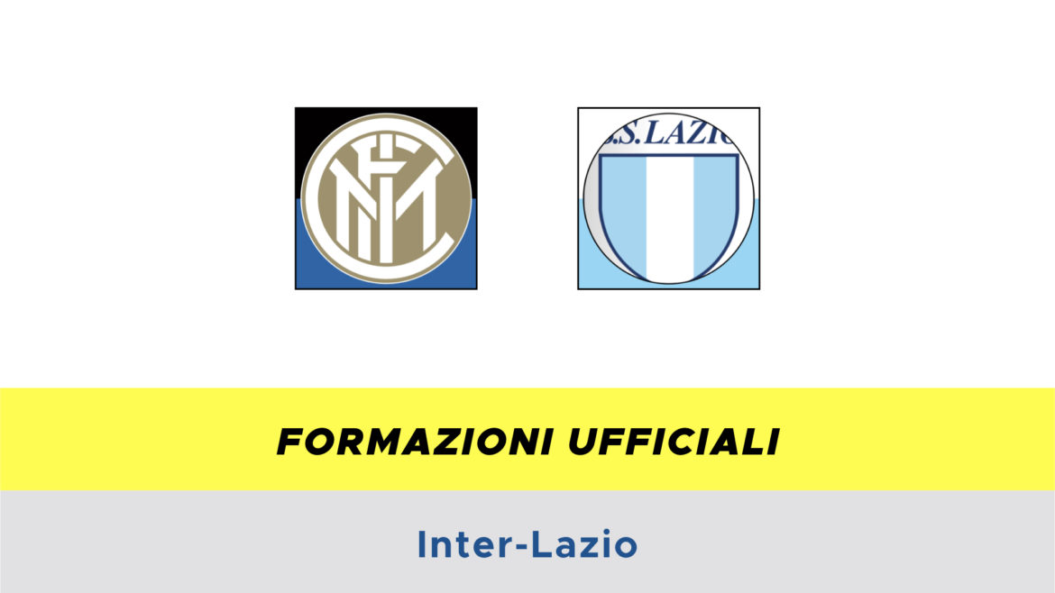 nter-Lazio formazioni ufficiali