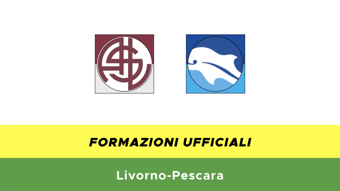 Livorno-Pescara formazioni ufficiali