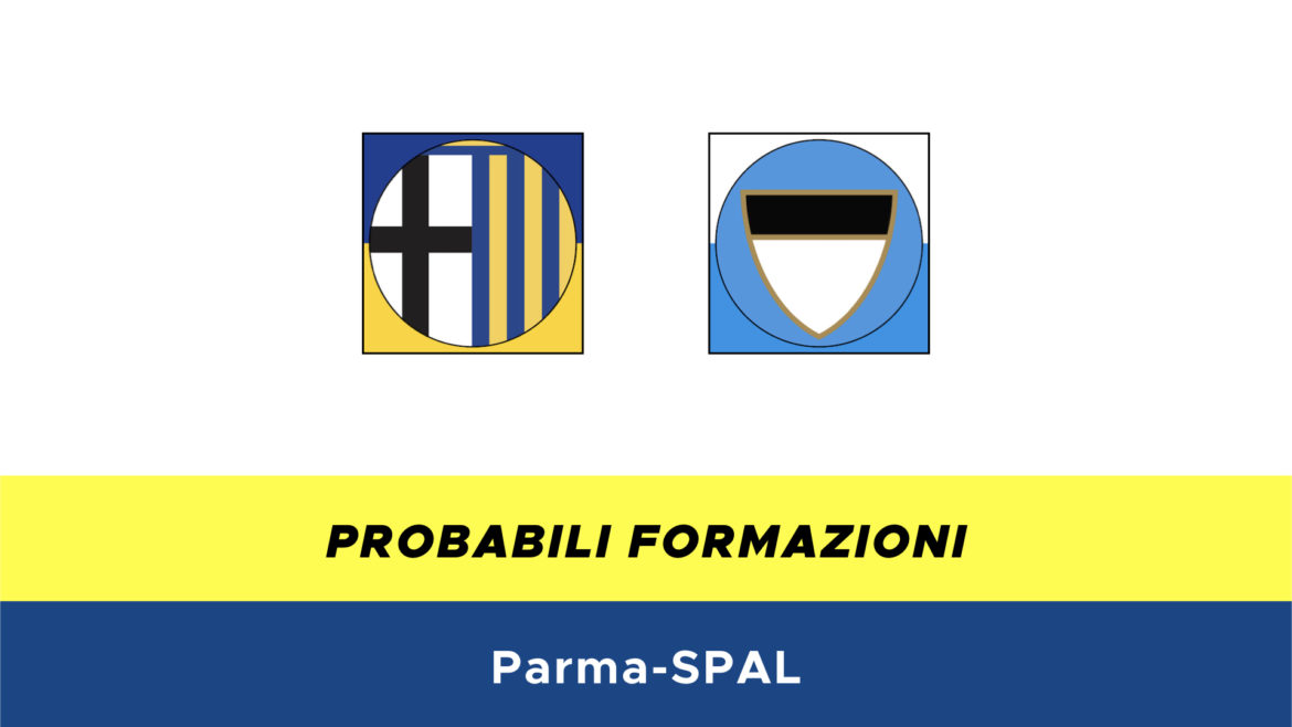 Parma-SPAL probabili formazioni