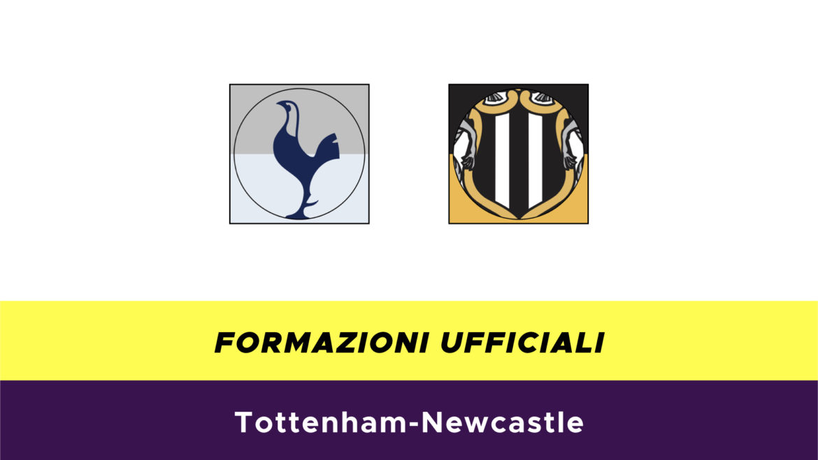 Tottenham-Newcastle formazioni ufficiali