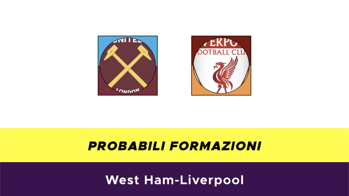 West Ham-Liverpool: probabili formazioni