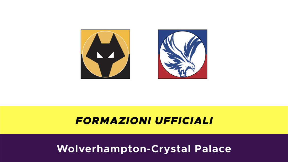 Wolverhampton-Crystal Palace formazioni ufficiali