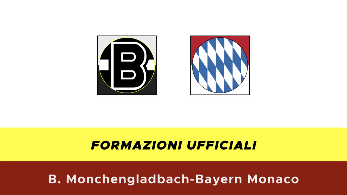 Borussia M'Gladbach-Bayern Monaco formazioni ufficiali