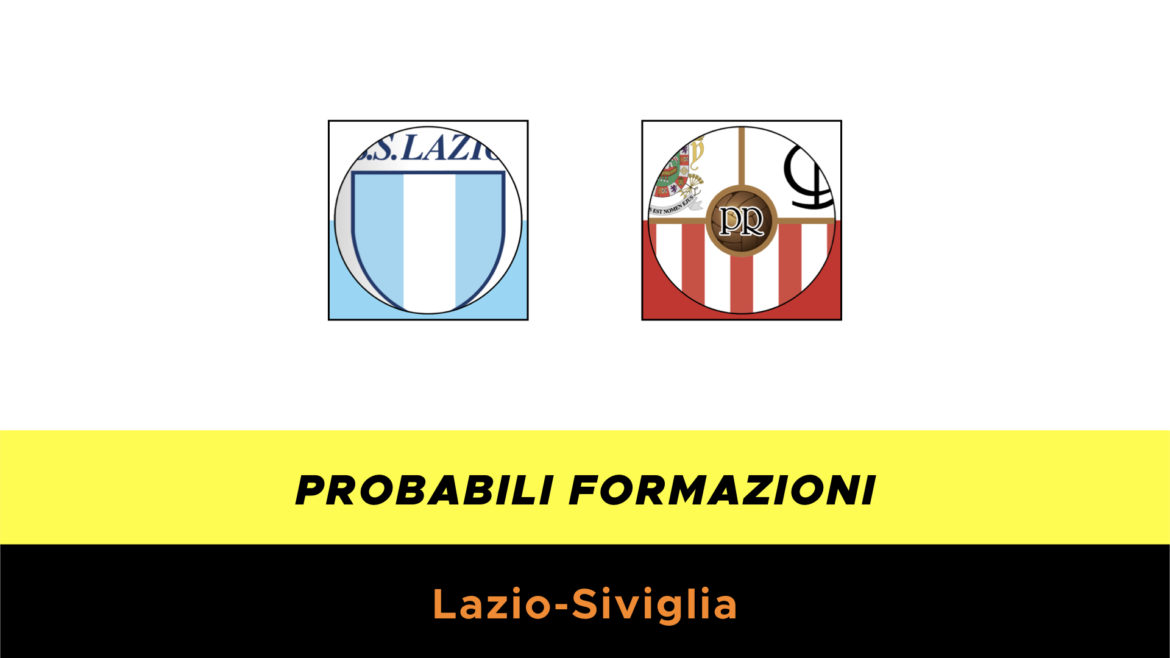 Probabili formazioni Lazio-Siviglia