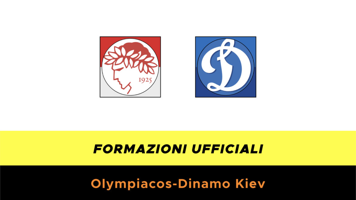 Olympiakos-Dinamo Kiev formazioni ufficiali