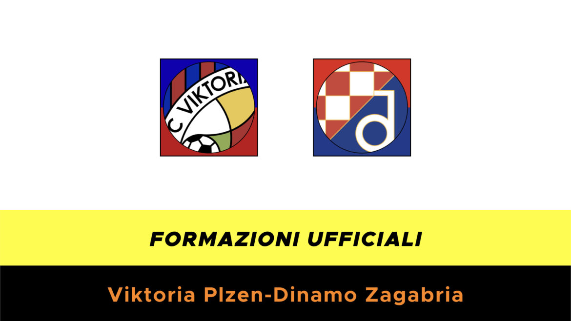 Viktoria Plzen-Dinamo Zagabria formazioni ufficiali