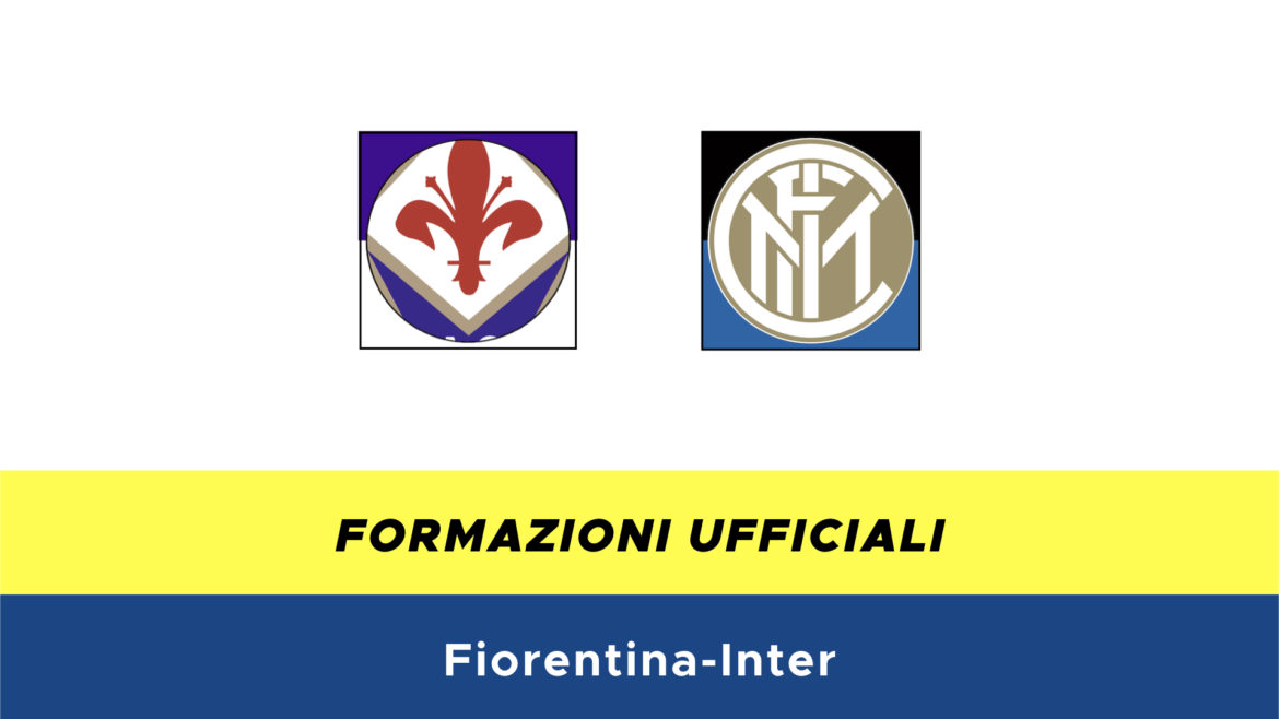 Fiorentina-Inter formazioni ufficiali