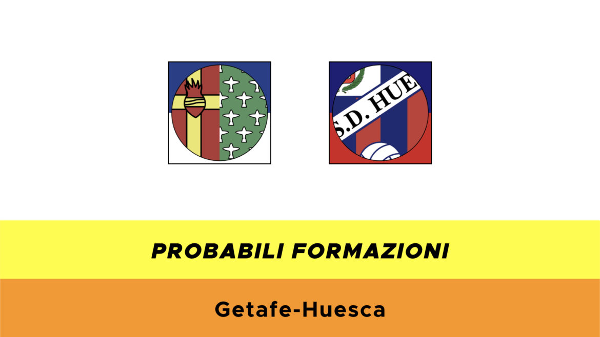 Getafe-Huesca probabili formazioni
