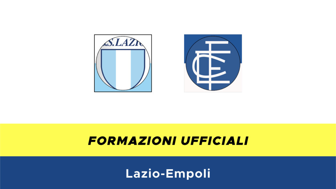Lazio-Empoli formazioni ufficiali