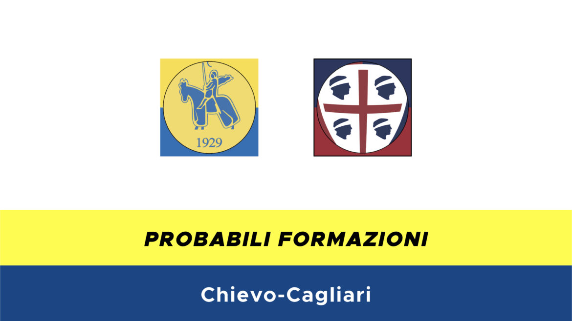 Chievo-Cagliari probabili formazioni