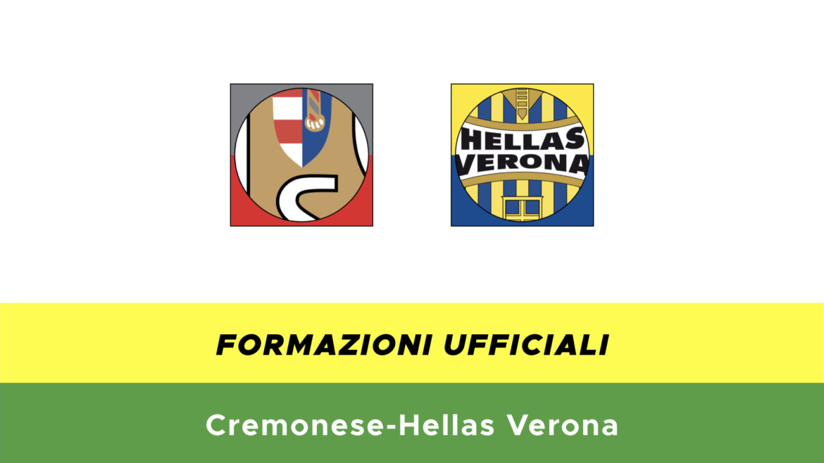 Cremonese-Verona formazioni ufficiali