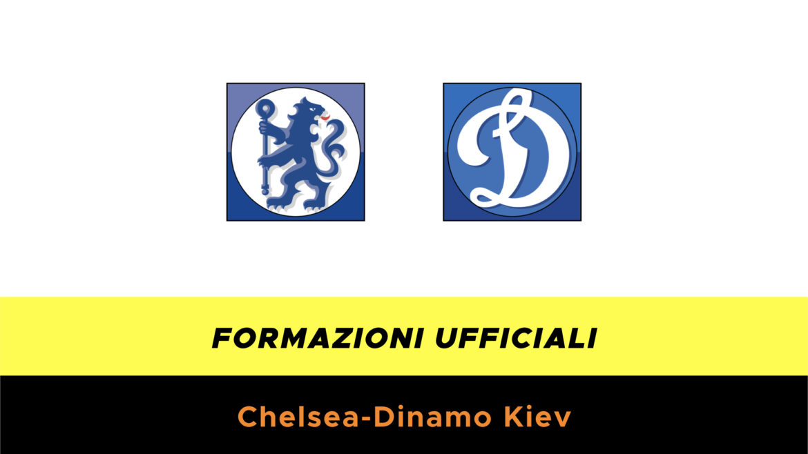Chelsea-Dinamo Kiev formazioni ufficiali