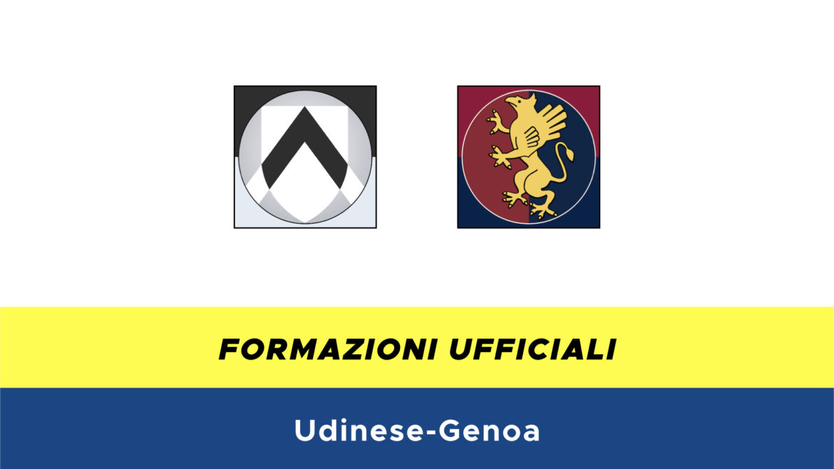 Udinese-Genoa formazioni ufficiali
