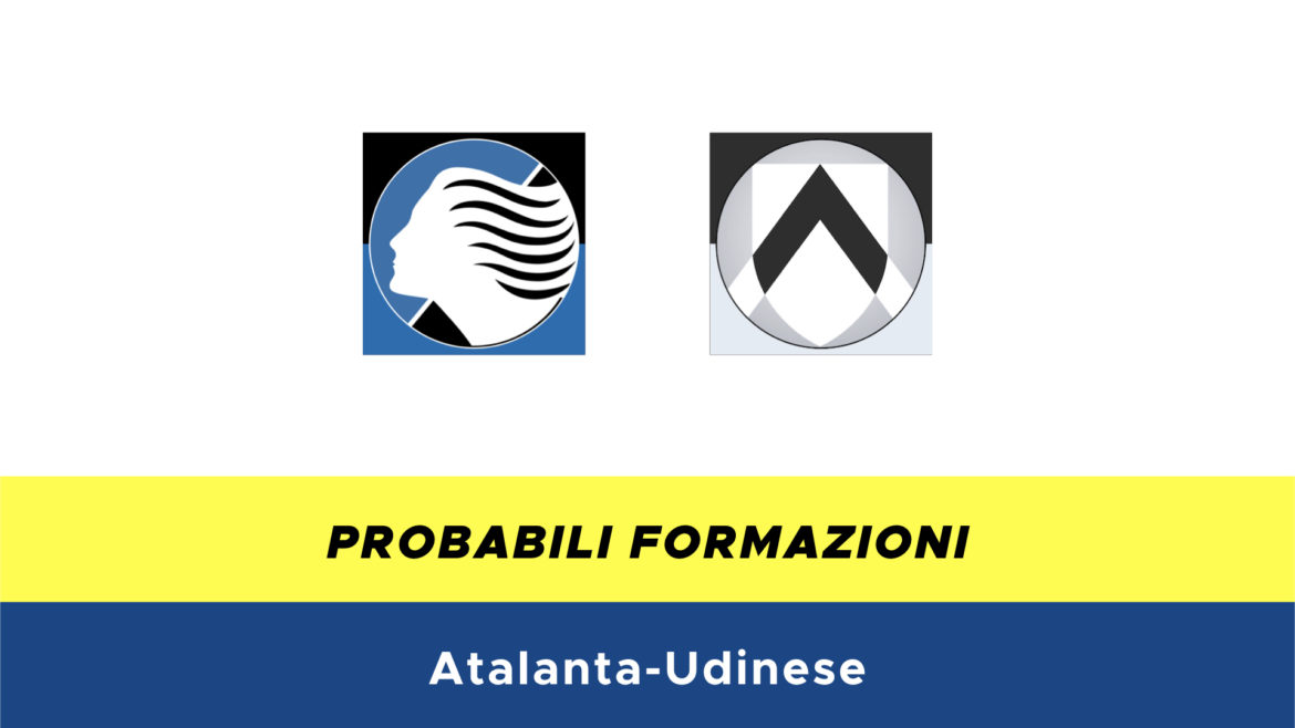 Atalanta-Udinese probabili formazioni