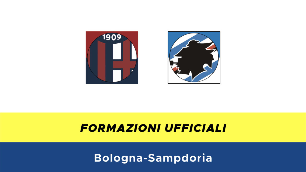 Bologna-Sampdoria formazioni ufficiali