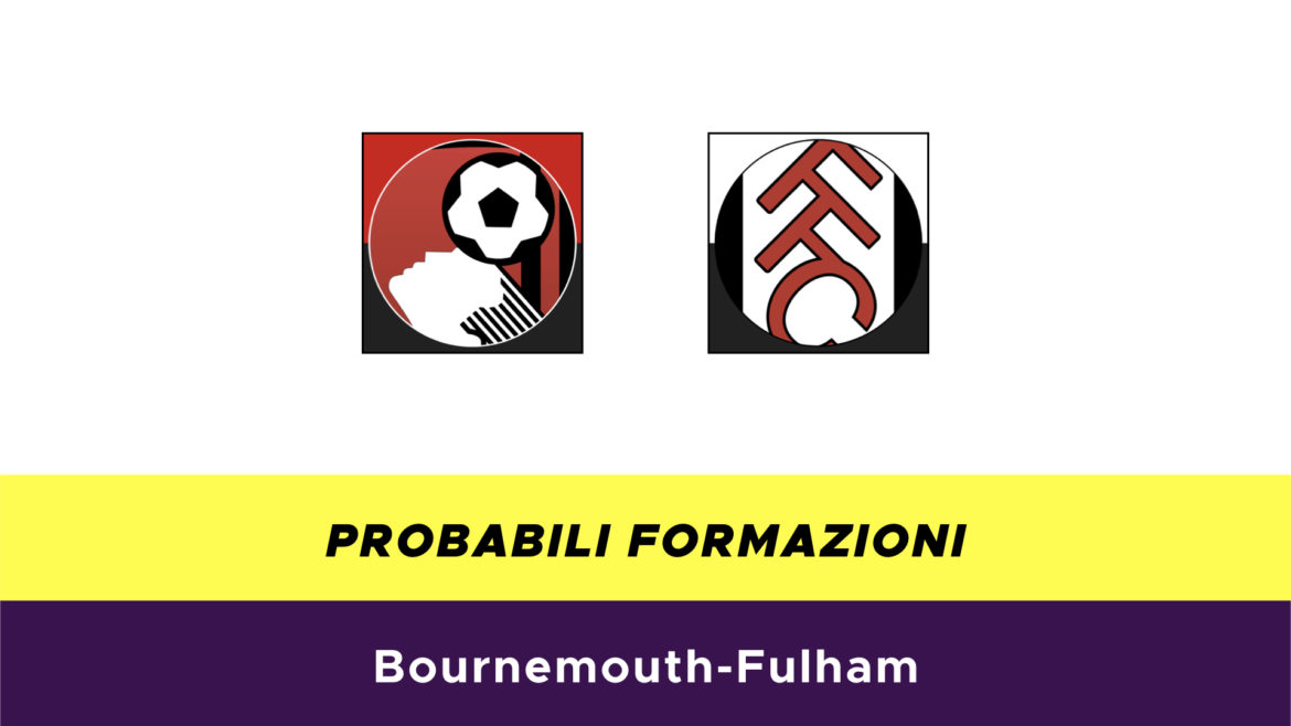 Bournemouth-Fulham probabili formazioni