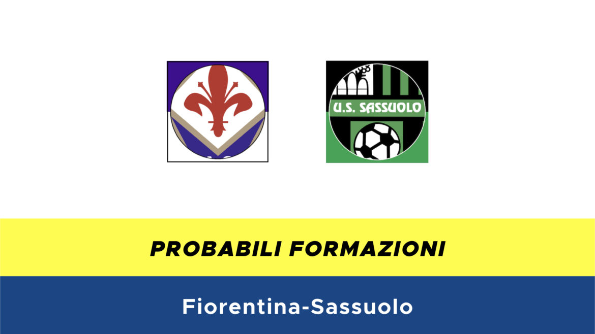 Fiorentina-Sassuolo probabili formazioni