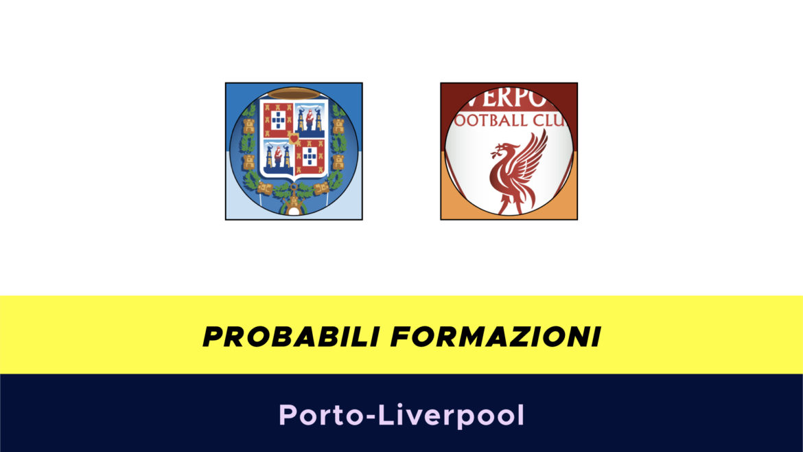 Porto-Liverpool probabili formazioni