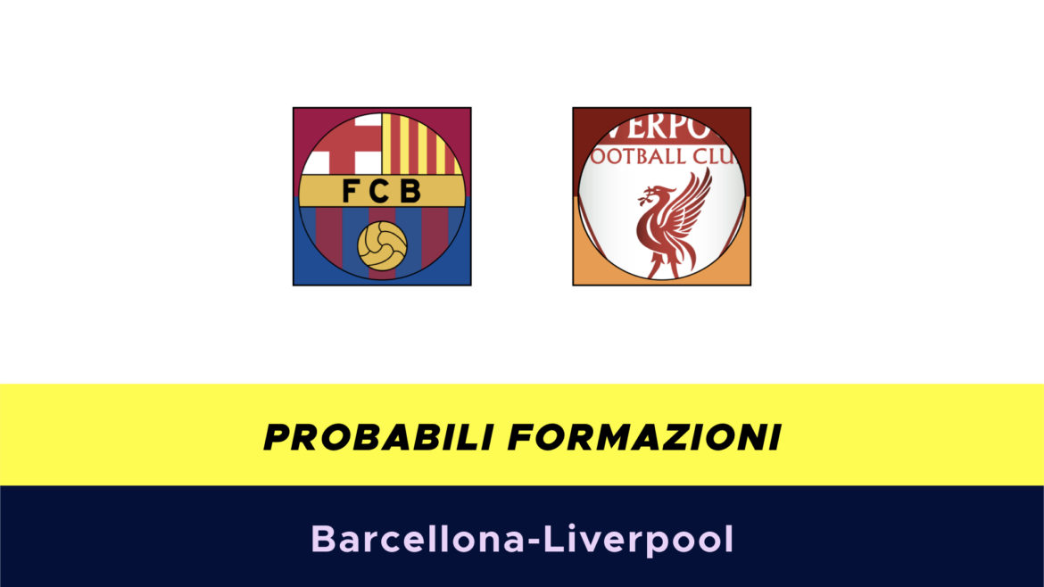 Barcellona-Liverpool probabili formazioni
