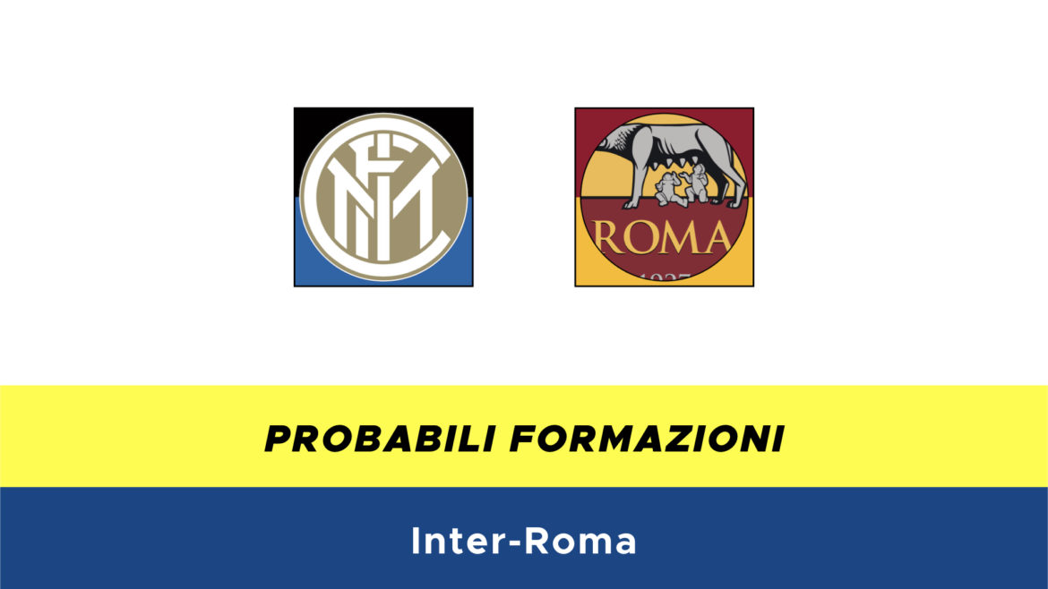 Inter-Roma probabili formazioni