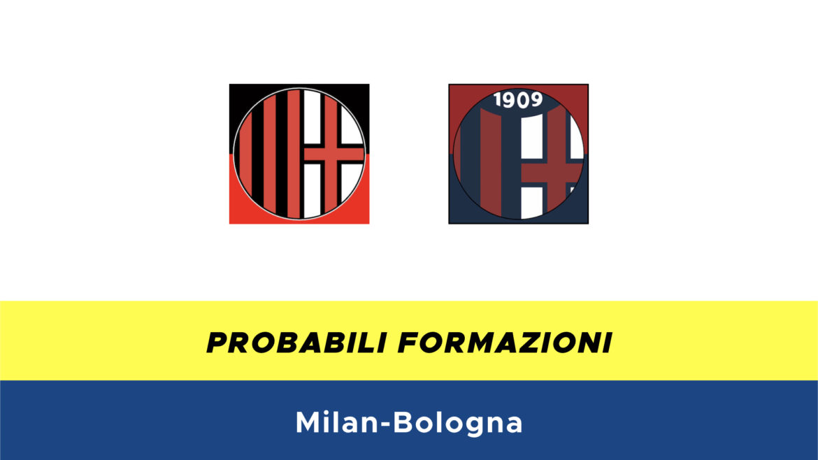 Milan-Bologna probabili formazioni