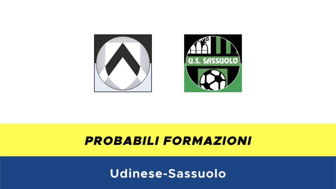 Udinese-Sassuolo probabili formazioni