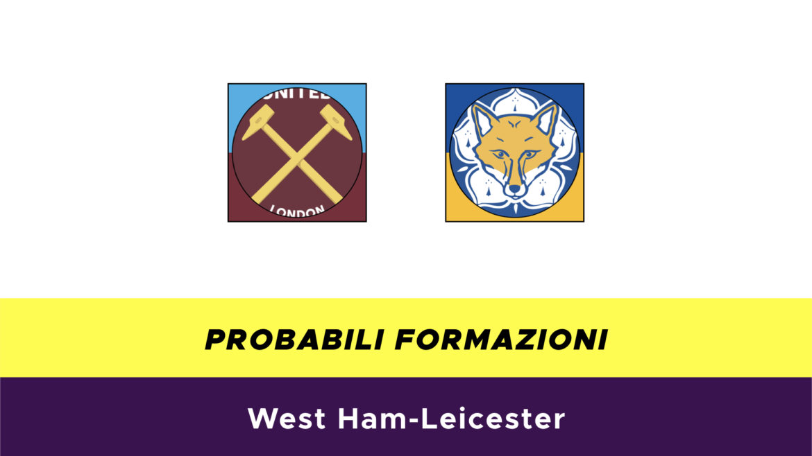 West Ham-Leicester probabili formazioni