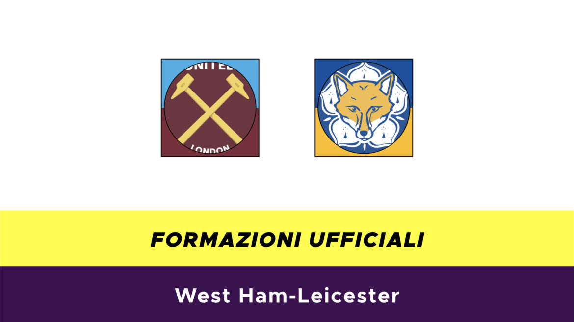 West Ham-Leicester City formazioni ufficiali