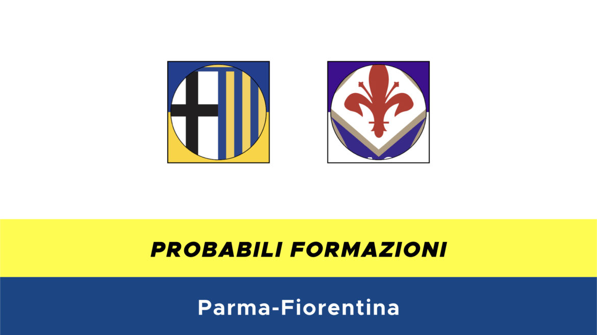Parma-Fiorentina probabili formazioni