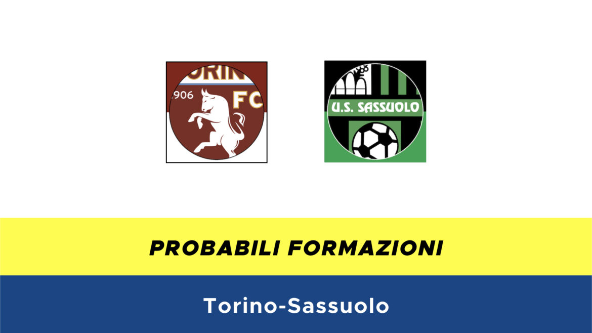 Torino-Sassuolo probabili formazioni
