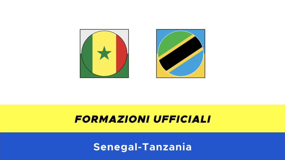 Senegal-Tanzania formazioni ufficiali
