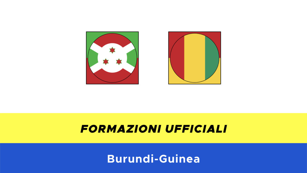 Burundi-Guinea formazioni ufficiali
