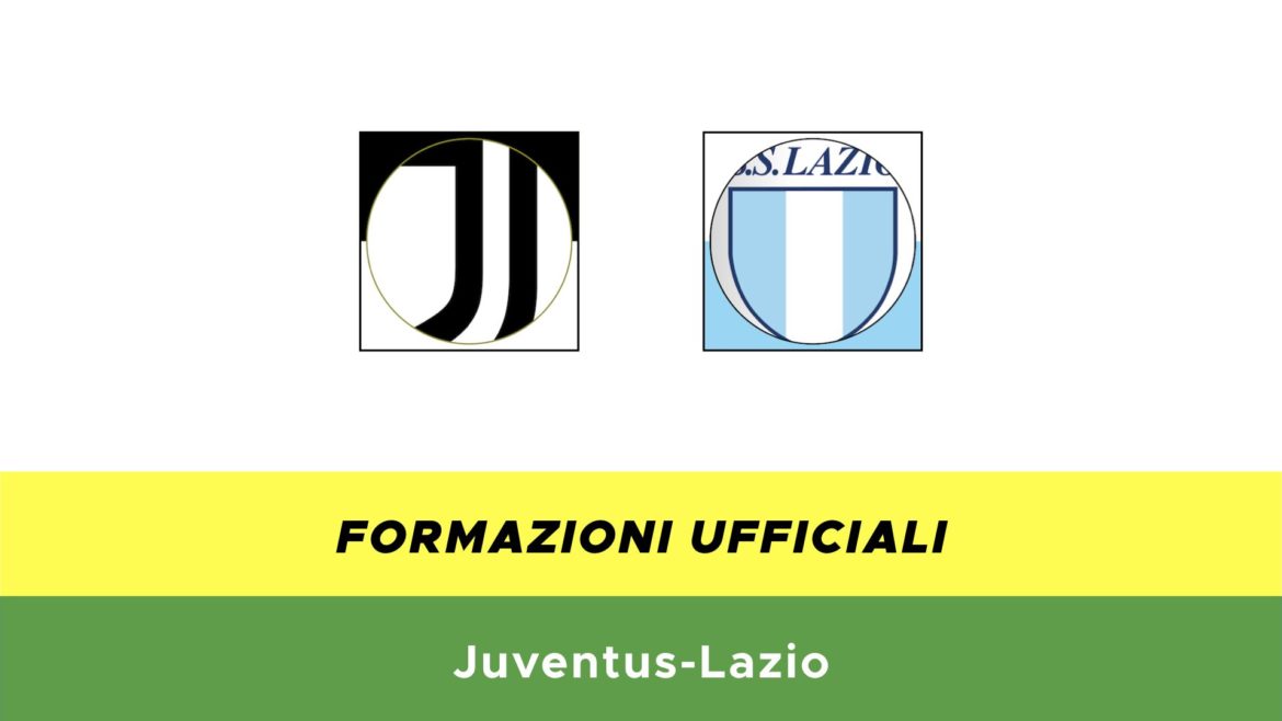 Juventus-Lazio formazioni ufficiali