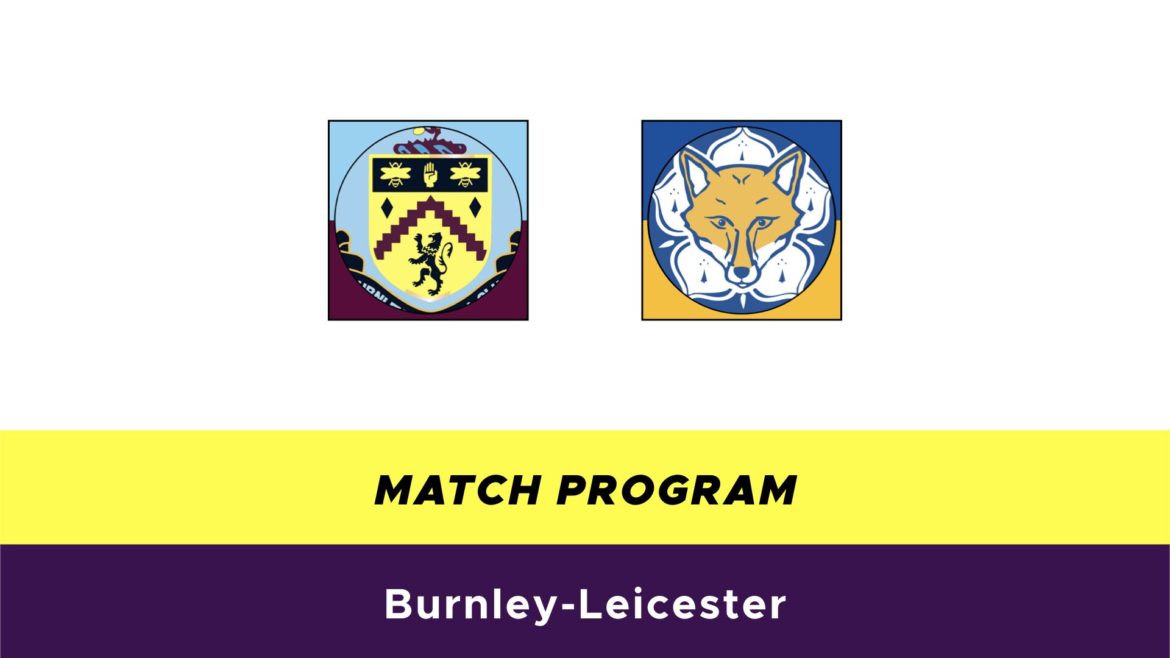 Burnley-Leicester probabili formazioni
