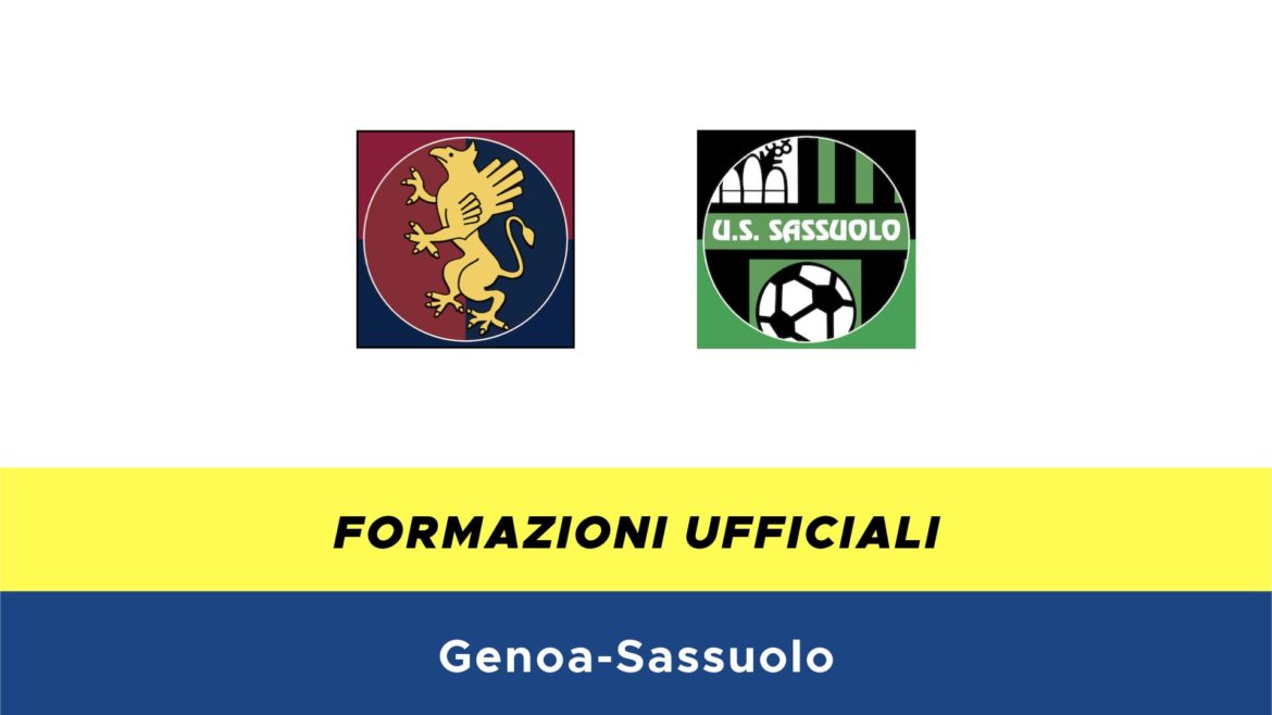 Genoa-Sassuolo formazioni ufficiali