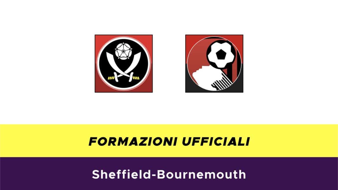 Sheffield-Bournemouth: formazioni ufficiali