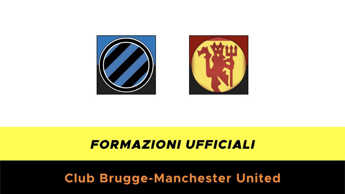 Club Brugge-Manchester UTD formazioni ufficiali
