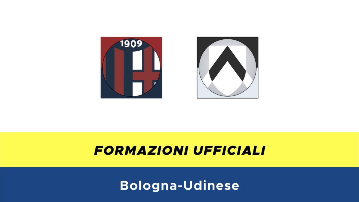 Bologna-Udinese formazioni ufficiali