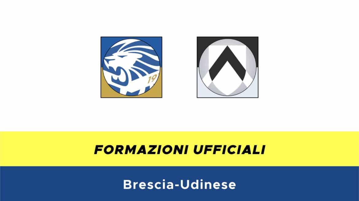 Brescia-Udinese formazioni ufficiali