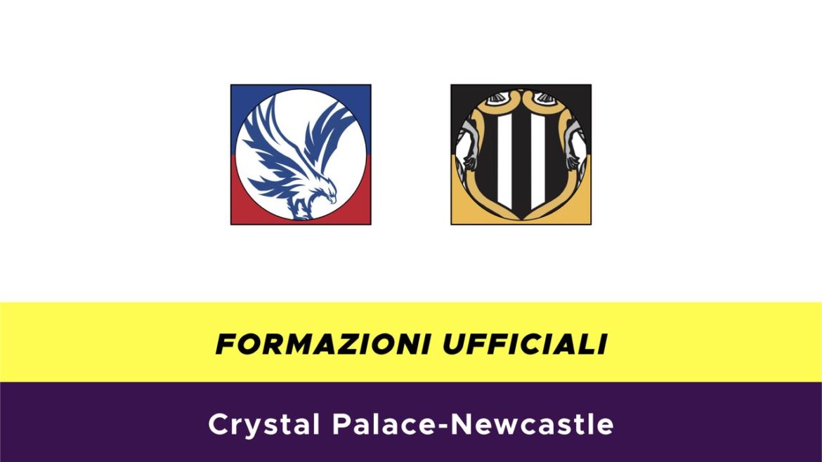Crystal Palace-Newcastle formazioni ufficiali