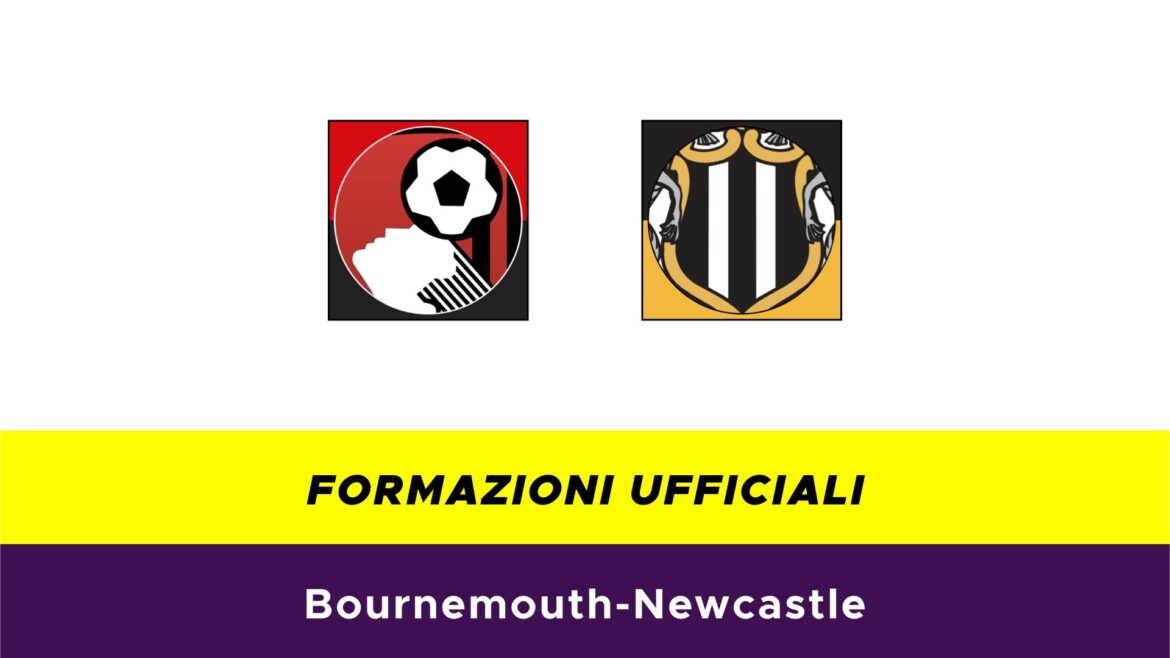 Bournemouth-Newcastle formazioni ufficiali