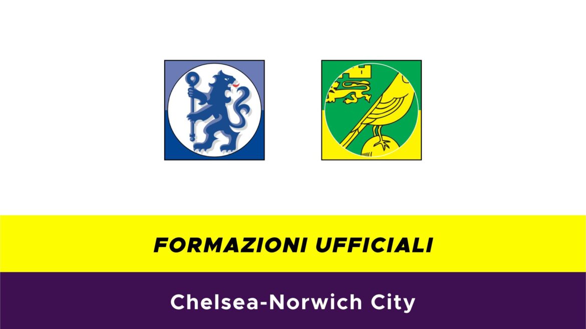 Chelsea-Norwich formazioni ufficiali