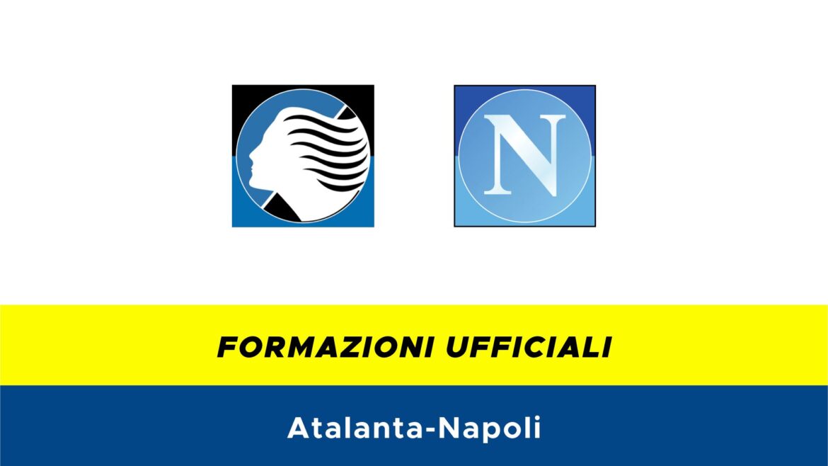 Atalanta-Napoli formazioni ufficiali