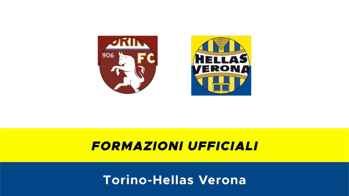 Torino-Hellas Verona formazioni ufficiali