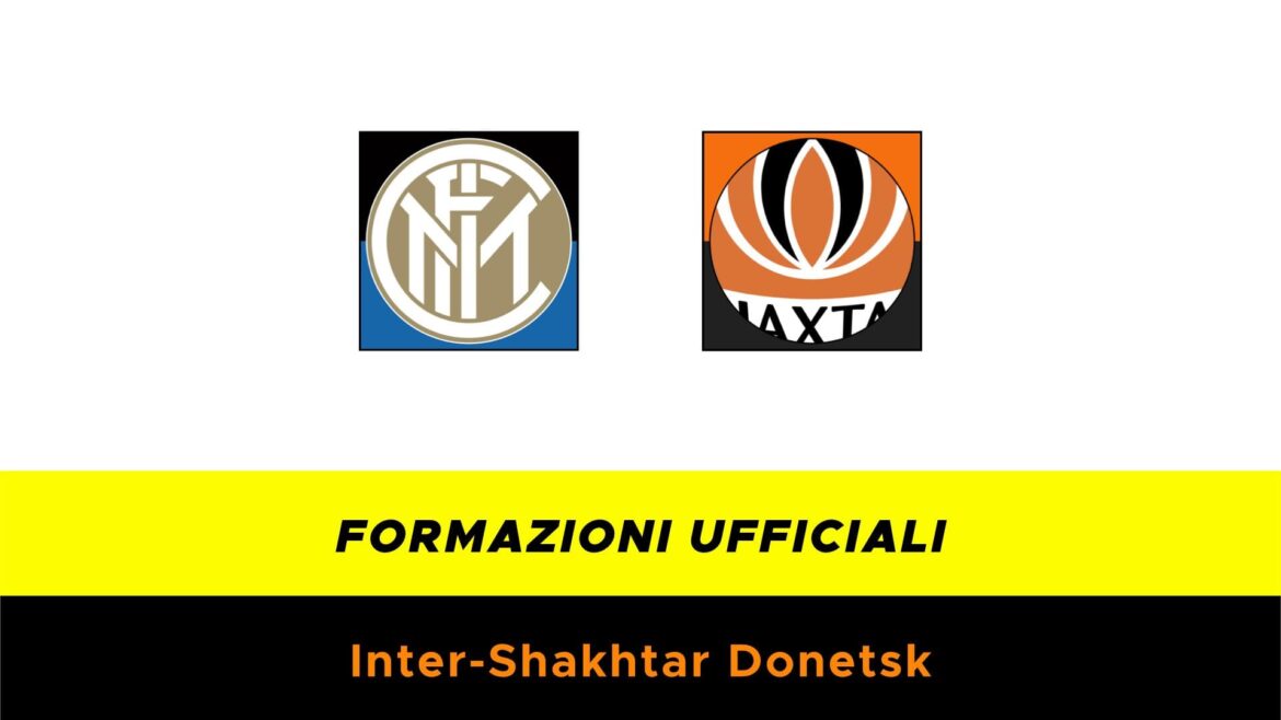 Inter-Shakhtar Donetsk: formazioni ufficiali